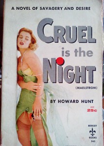 Cover of paperback novel called Cruel Is The Night.